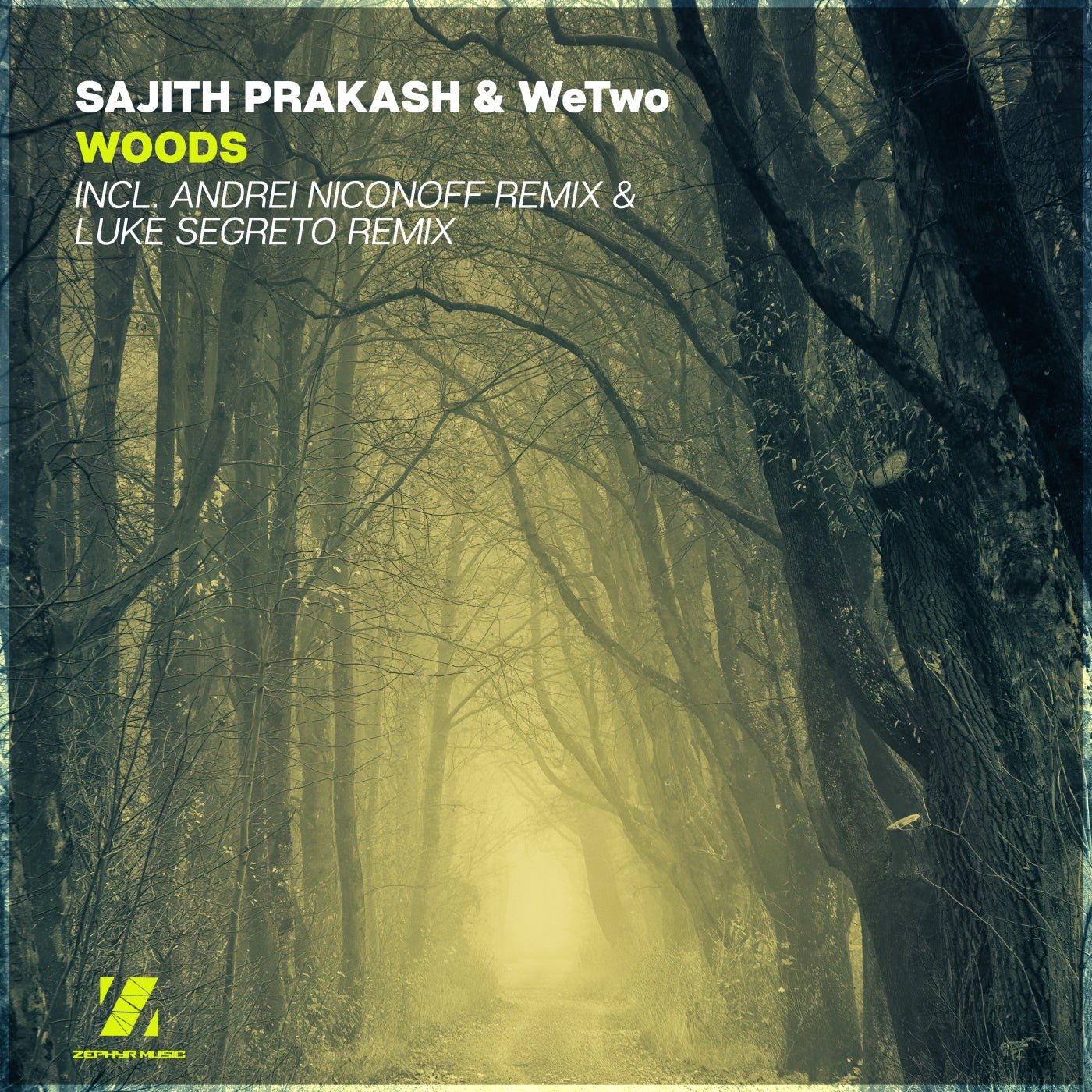 Sajith Prakash, WeTwo – Woods [ZMR103]